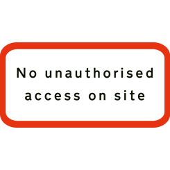 No unauthorised access on site